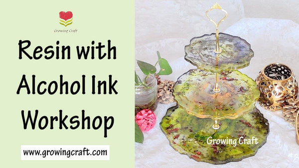 Resin with Alcohol Ink Workshop - Cake Stand Making - Growing Craft - Best craft Supplies