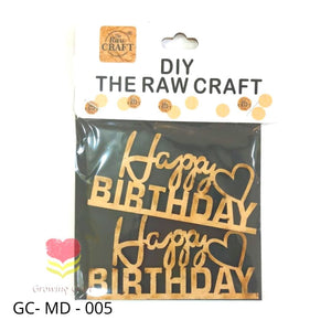 MDF Cut Out - (Happy Birthday) 005 - Growing Craft - Best craft Supplies