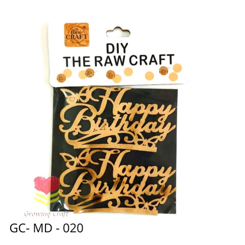 MDF Cut Out -(Happy Birth Day) 020 - Growing Craft - Best craft Supplies
