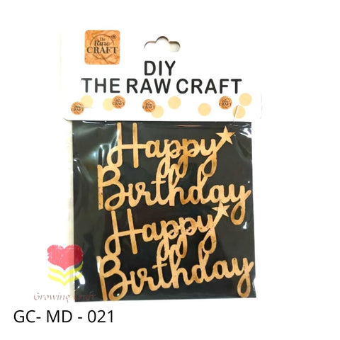 MDF Cut Out - (Happy Birth Day) 021 - Growing Craft - Best craft Supplies