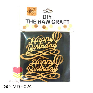 MDF Cut Out - (Happy Birth Day) 024 - Growing Craft - Best craft Supplies
