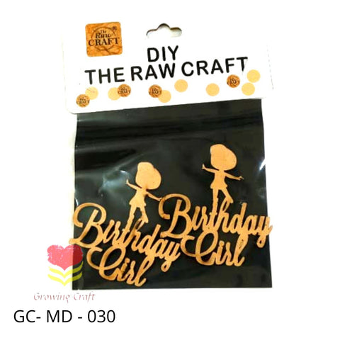 MDF Cut Out - (Birthday Girl) 030 - Growing Craft - Best craft Supplies