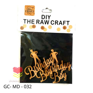 MDF Cut Out -(Birth Day Boy) 032 - Growing Craft - Best craft Supplies